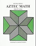 Aztec Math-Decimal Book