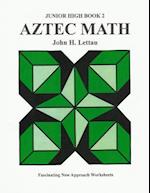 Aztec Math Jr. Hi. Book Two