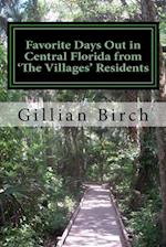 Favorite Days Out in Central Florida from the Villages Residents