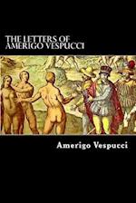 The Letters of Amerigo Vespucci