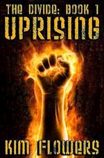 The Divide Book 1: Uprising 