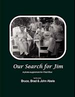 Our Search for Jim