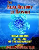 The Real History of Hawaii