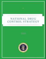 National Drug Control Strategy - 2010