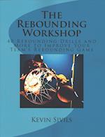 The Rebounding Workshop