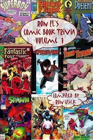 Ron El's Comic Book Trivia (Volume 1)