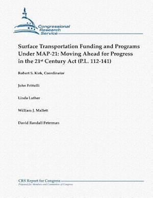 Surface Transportation Funding and Programs Under Map-21