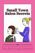 Small Town Salon Secrets
