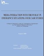 Media Interaction with the Public in Emergency Situations