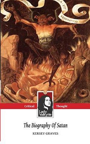 The Biography of Satan (Classic Manuscript)