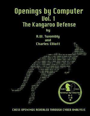 Openings by Computer Vol1. the Kangaroo Defense