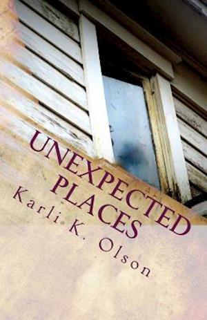 Unexpected Places