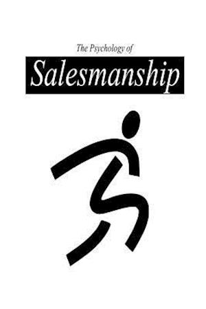 The Psychology of Salesmanship