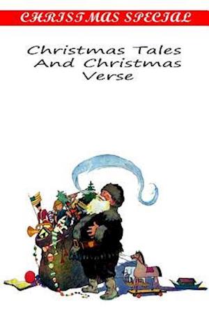 Christmas Tales and Christmas Verse