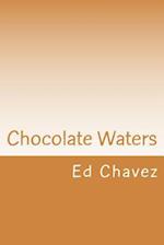 Chocolate Waters