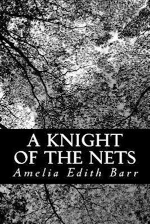 A Knight of the Nets