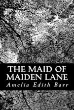 The Maid of Maiden Lane