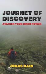 Journey of Discovery: awaken your inner power 