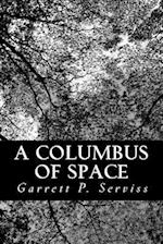 A Columbus of Space