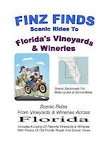 Finz Finds Scenic Rides to Florida's Vineyards & Wineries