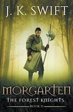 Morgarten: A novel of The Forest Knights 