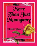 More Than Just Monogamy