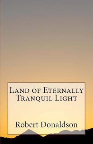 Land of Eternally Tranquil Light