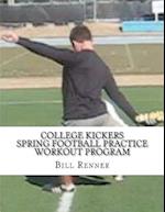 College Kickers Spring Football Practice Workout Program