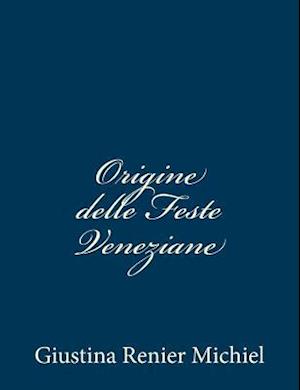 Origine delle Feste Veneziane