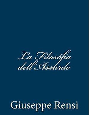 La Filosofia Dell'assurdo