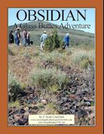 Obsidian -- A Glass Buttes Adventure