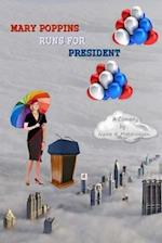 Mary Poppins Runs for President