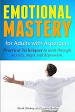 Emotional Mastery for Adults with Aspergers