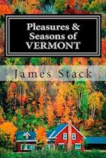 Pleasures & Seasons of Vermont