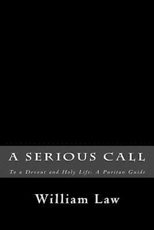 A Serious Call to a Devout and Holy Life