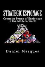 Strategic Espionage
