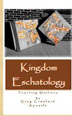 Kingdom Eschatology