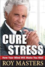 Cure Stress