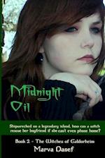 Midnight Oil: Book 2: Witches of Galdorheim 