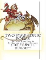 Two Symphonic Poems