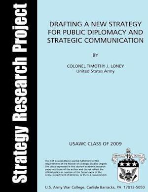 Drafting a New Strategy for Public Diplomacy and Strategic Communication