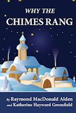 Why the Chimes Rang (Illustrated)