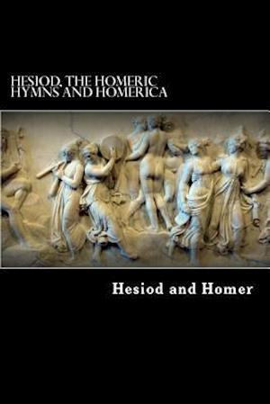 Hesiod, the Homeric Hymns and Homerica