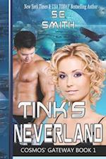 Tink's Neverland: Cosmos' Gateway Book 1 