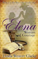 Elena, Woman of Courage