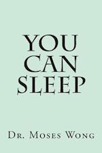 You Can Sleep