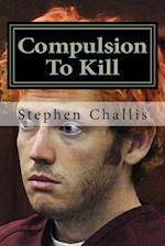 Compulsion to Kill
