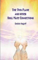 The Twin Flame and Other Soul Mate Connections (handy size)