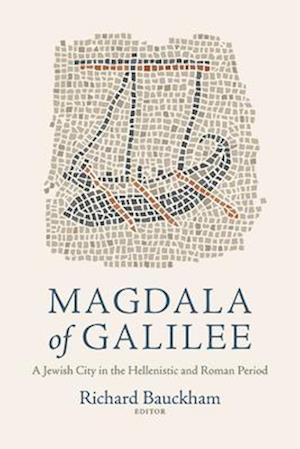 Magdala of Galilee