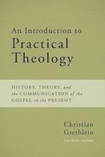 An Introduction to Practical Theology